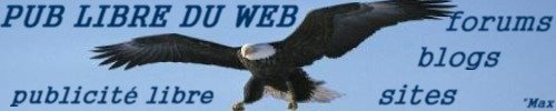 PUB LIBRE DU WEB Forum Index