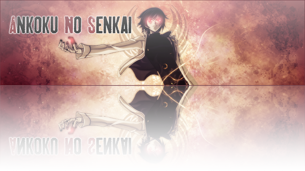 ◄ Ankoku no Senkai ► Forum Index