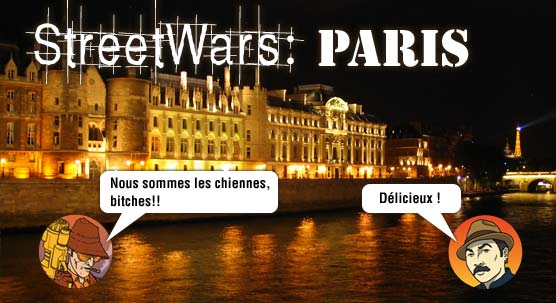 Street Wars Paris Forum Index