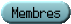 Membres