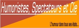 Humoristes, Spectateurs et Cie Forum Index