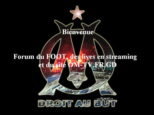 Le forum du foot et des lives en streaming Forum Index