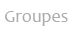 Groupes