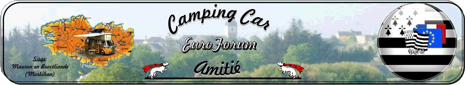 EuroForum Camping Car Amitié Forum Index