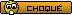 Choqué