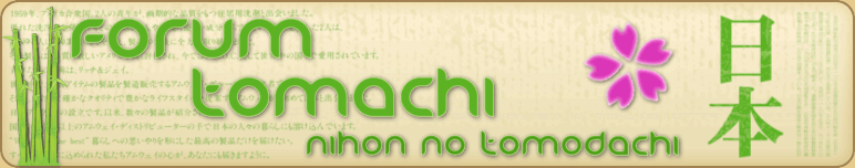 Forum tomachi.org : Le forum sympa sur le Japon pour les fans de la culture japonaise ! Forum Index