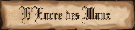 L'Encre des maux Forum Index