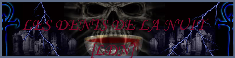 Les Dents de la Nuit Forum Index